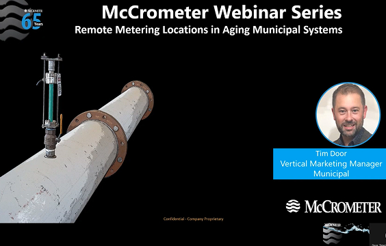 McCrometer Webinar Series: Remote Metering Locations in Aging Municipal Systems